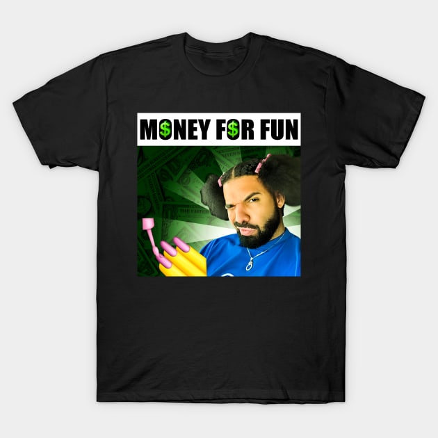 Money For Fun Drake T-Shirt by The merch town